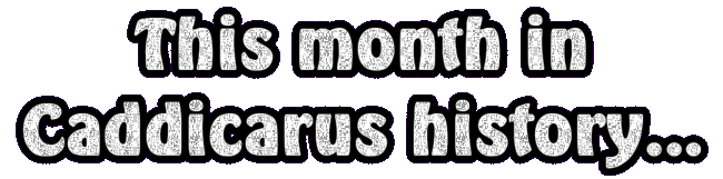 this month in caddicarus history